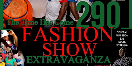 The Time Has Come…..290 Fashion Show Extravaganza