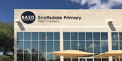 BASIS Scottsdale Primary West Open House