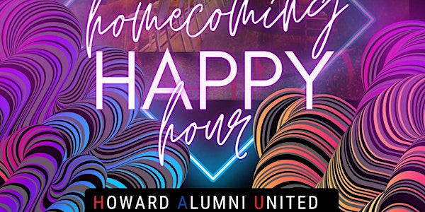 Howard Alumni United (HAU) Homecoming Happy Hour