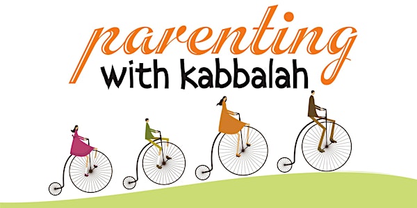 Parenting with Kabbalah (Bedford)