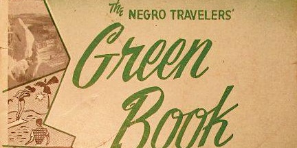 The Overground Railroad Green Book Tour