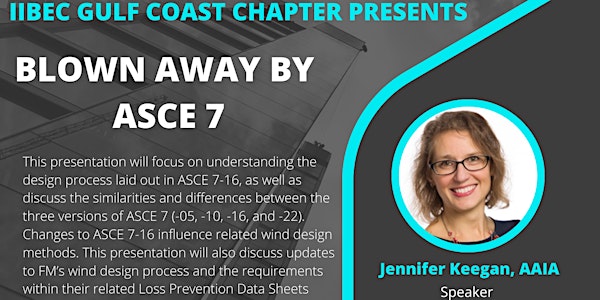 IIBEC Gulf Coast Chapter Presents Blown Away by ASCE 7