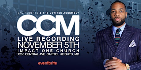 Sam Roberts and Levites Assembly Presents: CCM Live Recording