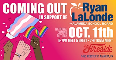 Coming Out in Support of Ryan LaLonde for Alameda School Board