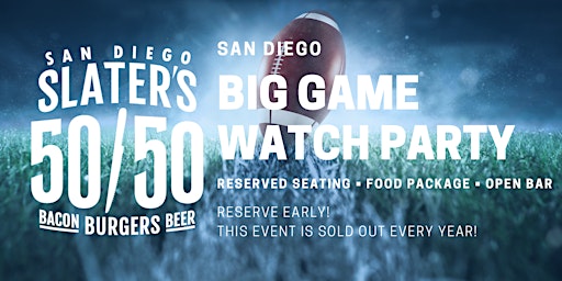 Slater's San Diego Big Game Party !!