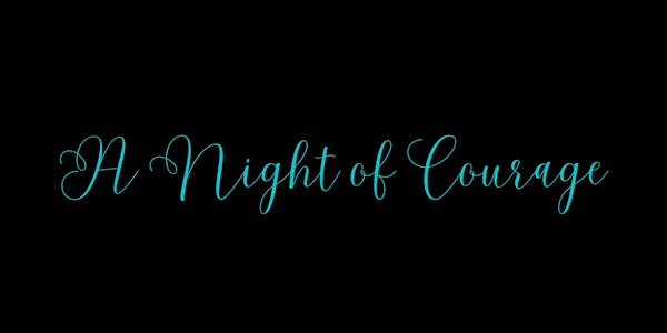 A Night of Courage