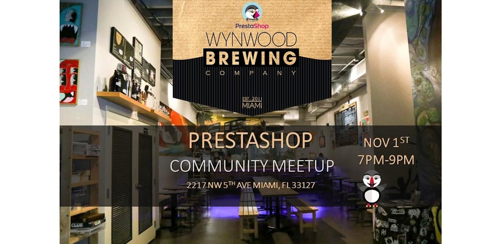 PrestaShop eCommerce Community Meetup at Wynwood Brewing