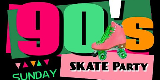 90's Skate Party