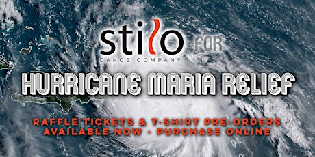 Buy raffle tickets & donate to Stilo Dance for Hurricane Maria relief primary image