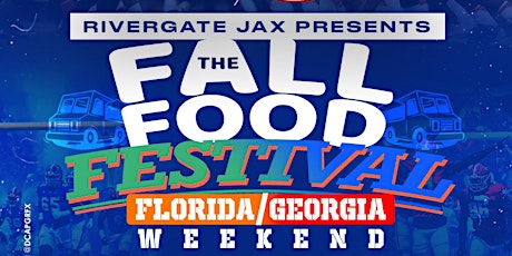The Fall Food Festival (Florida Georgia Kick-off)