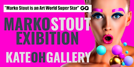Kate Oh Gallery (72nd Street & Madison Ave): Marko Stout Exhibit