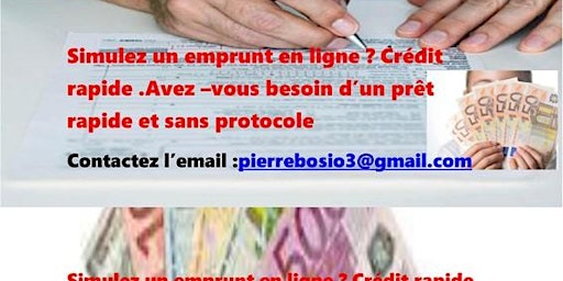 Image principale de  Offre de prêt entre particuliers très sérieux en France Dom Tom Belgique Suisse-bonsitee@gmail.com