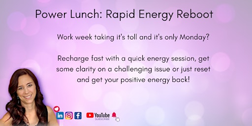 Power Lunch: Rapid Energy Reboot