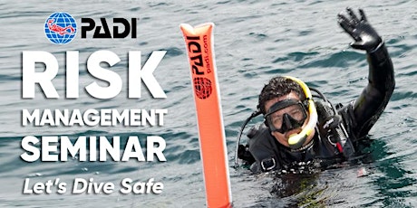 PADI Risk Management Seminar Wellington primary image