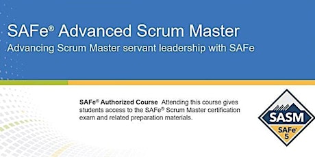 VIRTUAL ! SAFe® 5.1 Advanced Scrum Master Certification Training