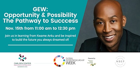 GEW: Opportunity and Possibility - The Pathway to Success