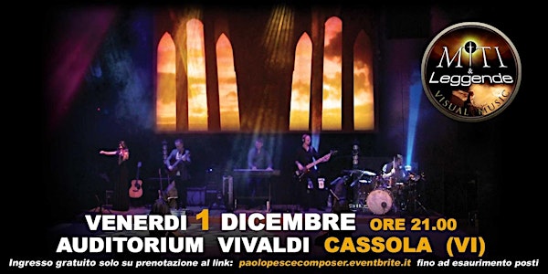 Concerto Miti&Leggende visual music al Teatro Vivaldi di Cassola VI