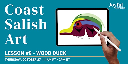 Coast Salish Art | Lesson #9 - Wood Duck | ON DEMAND