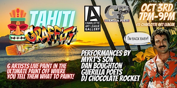 Tahiti Graffiti : Live Paint Off featuring Spoken Word + Live Music in CLT