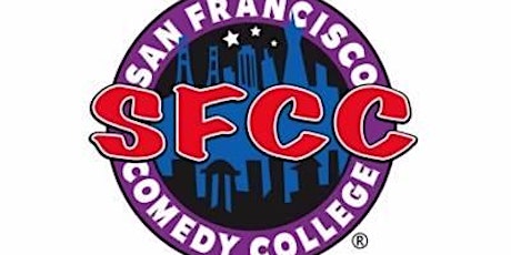 SF Comedy College October COMEDY Showcase!!