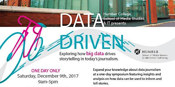 Data Driven - Presented by Humber College School of Media Studies & IT
