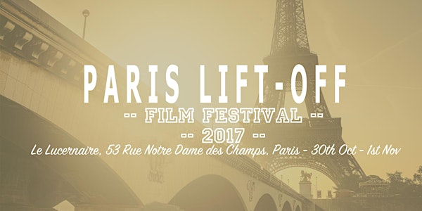 Paris Lift-Off Film Festival 2017