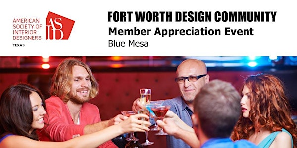 ASID TX Fort Worth Member Appreciation Event