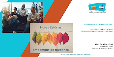 PMI Portugal Toastmasters | Novas Estórias em tempos de mudança 17/10