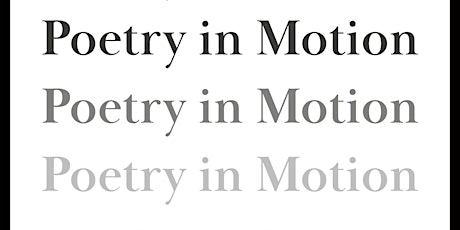 'Poetry in Motion'  - Screening at 126 Gallery
