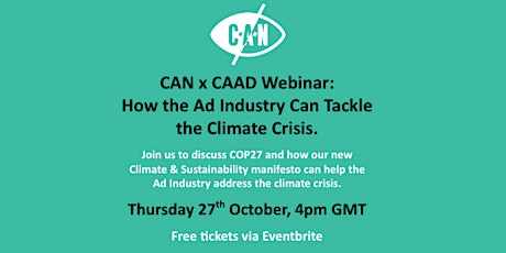 How the ad industry can tackle the climate crisis-  a CAN x CAAD Webinar