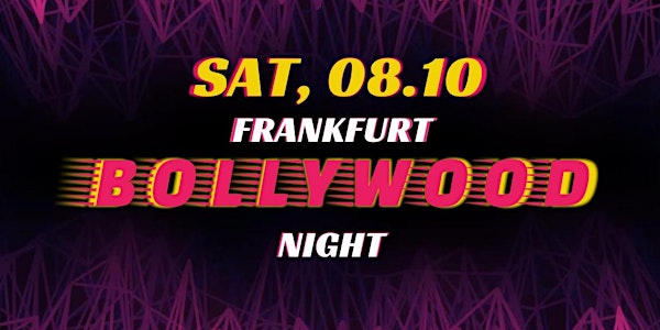 Bollywood Night - Frankfurt