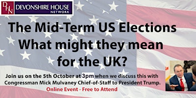 DHN Online Event  – What might the Mid-Term US Elections mean for the UK?