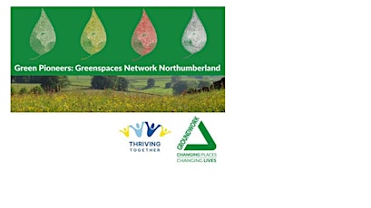Green Pioneers: Greenspace Network Northumberland Meeting