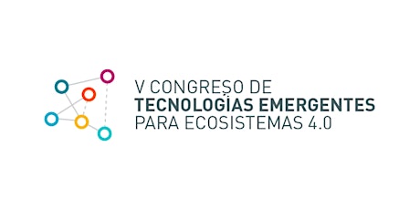 V Congreso de Tecnologías Emergentes para ecosistemas 4.0
