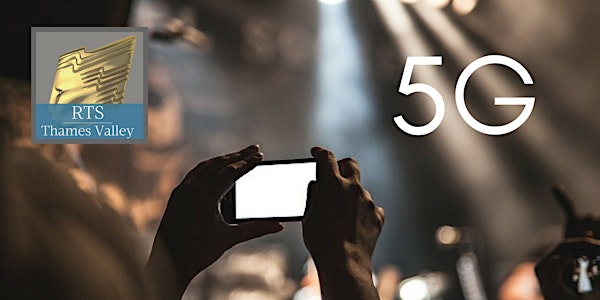 5G, what does it mean for media and broadcast?