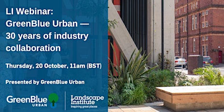 LI Webinar: GreenBlue Urban - 30 years of industry collaboration