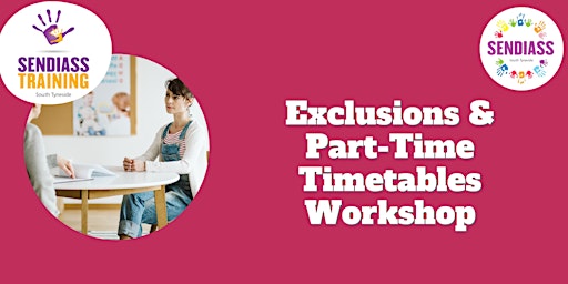 Exclusions and Part-Time Timetables Workshop primary image