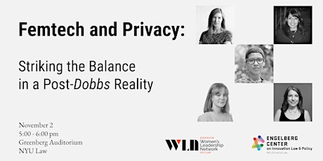 FemTech and Privacy: Striking the Balance in a Post-Dobbs Reality