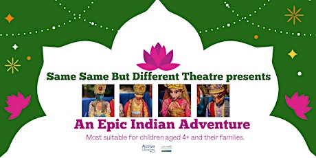 An Epic Indian Adventure | theatre for children at Thornbury Library