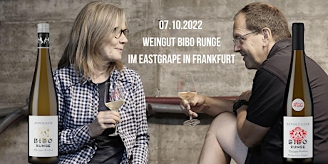 Weinprobe im EAST GRAPE - Weingut BIBO RUNGE aus dem Rheingau