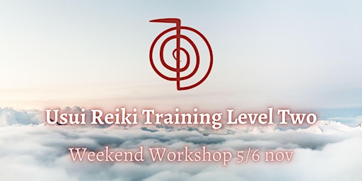 Usui Reiki Training Level Two Weekend Workshop