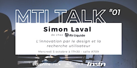 MTI TALK #1 : L'innovation par le design et la recherche utilisateur