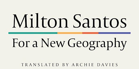 Translating Milton Santos (Archie Davies, QMUL)