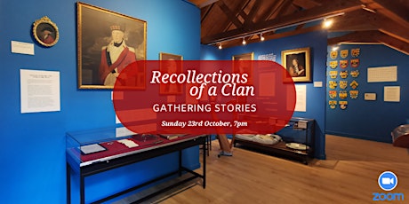 Gathering Stories – Recollections of a Clan