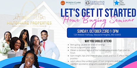 Let's Get It Started! Home Buying Seminar