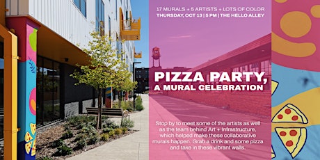 PIZZA PARTY: A MURAL CELEBRATION
