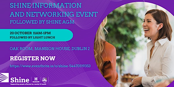 Shine Information and Networking Event 2022, followed by Shine AGM