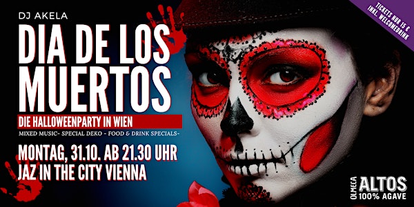 DIA DE LOS MUERTOS - Die Halloweenparty im Jaz in the City Vienna