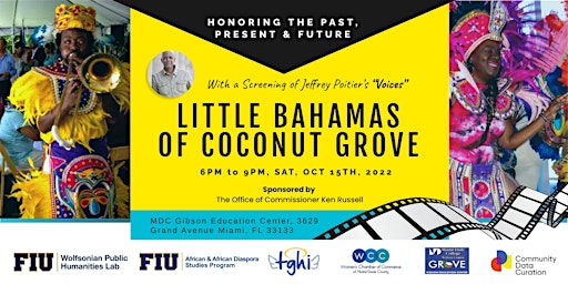 Honoring the past, present, & future: Little Bahamas of coconut grove