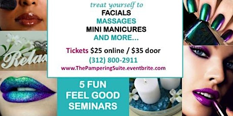 The Pampering Suite Sat Nov 4 Admission Includes Manicure, Facial, Make Up, & More! Make Yourself The 1st Priority. primary image
